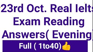 23 October IELTS Full Reading Answers (Evening) | academic | general | IDP & BC | ielts study hub