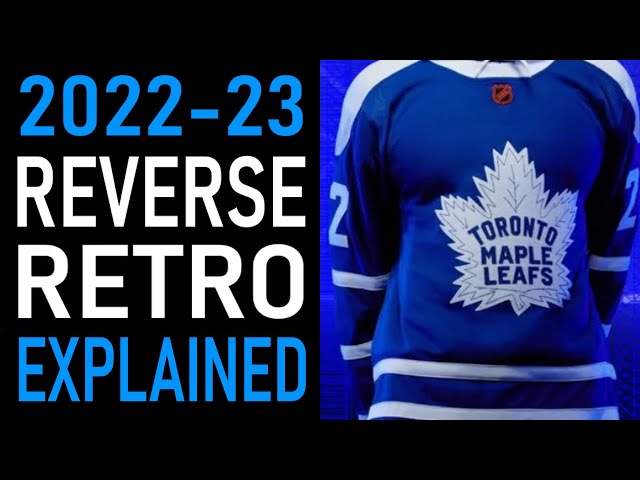 Leafs 2022-23 Reverse Retro Jersey History Explained 