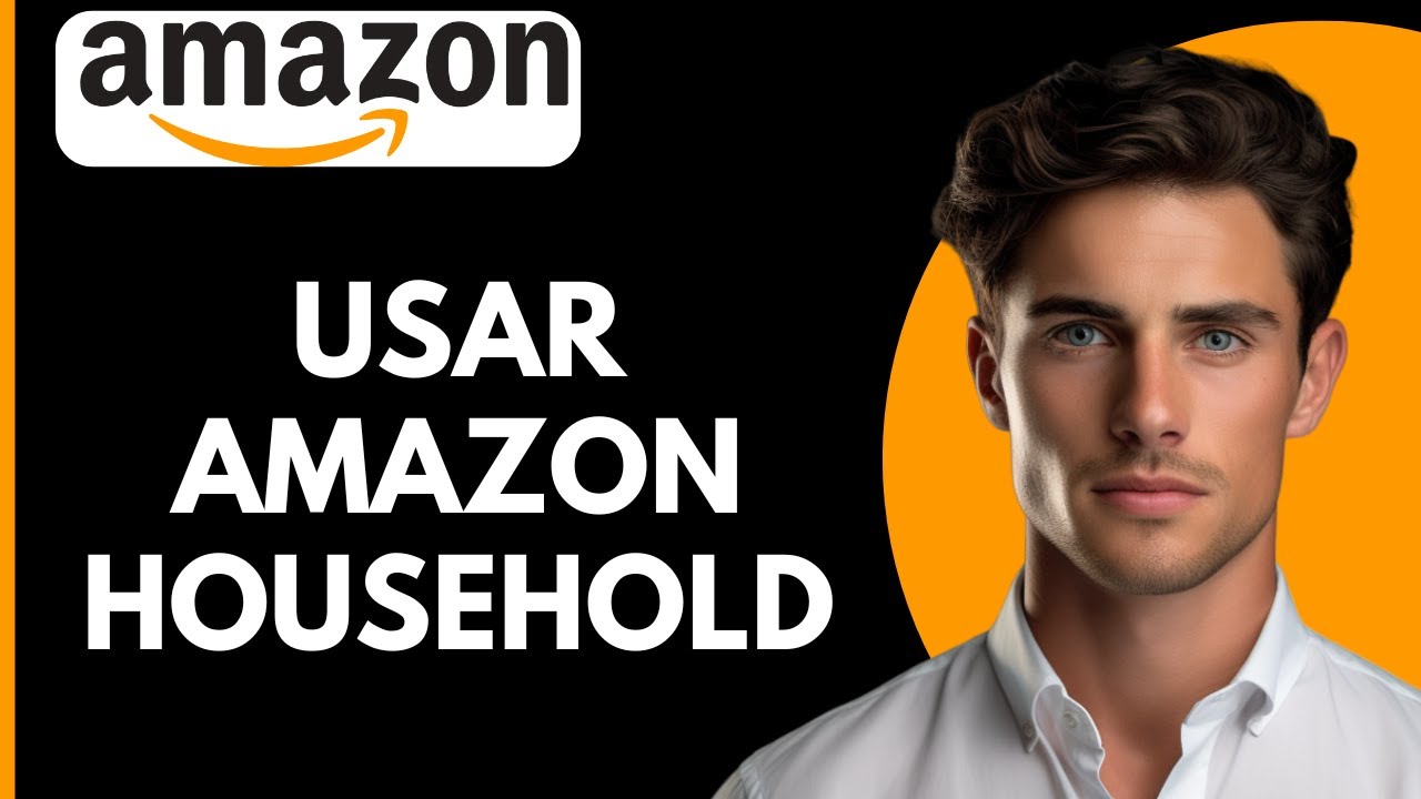 Cómo Utilizar Amazon Household YouTube