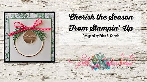 Cherish the Season from Stampin