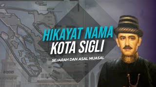 SEJARAH || Kota Sigli Dengan Ceritanya Yang Menakjubkan