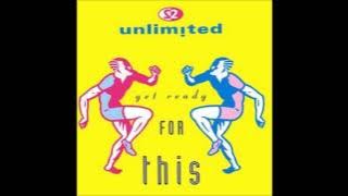 2 Unlimited - Get Ready For This (12' Mix) **HQ Audio**