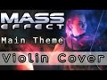 Sophie Marlon - Mass Effect Main Theme - Violin Cover