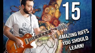 15 AMAZING Riffs You Should LEARN! (Beginner to Guitar God)