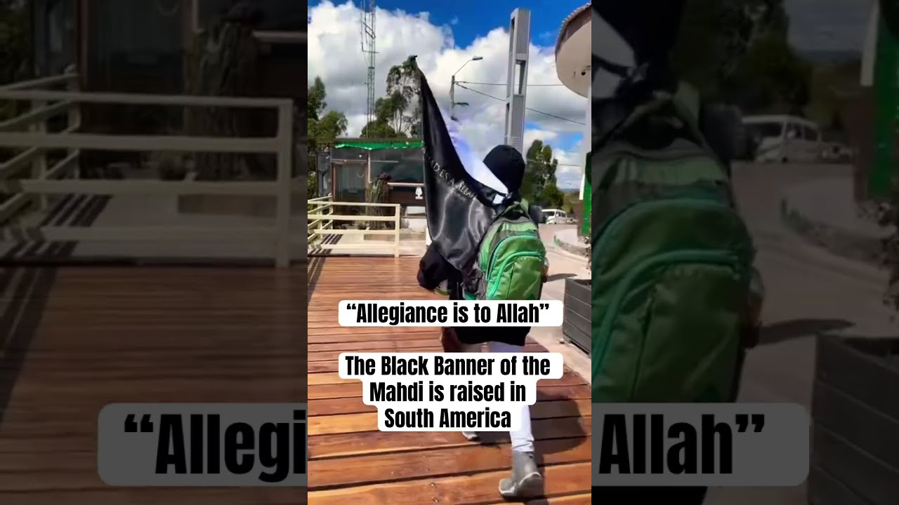 The Black Banner Of Mahdi Is Raised In South America