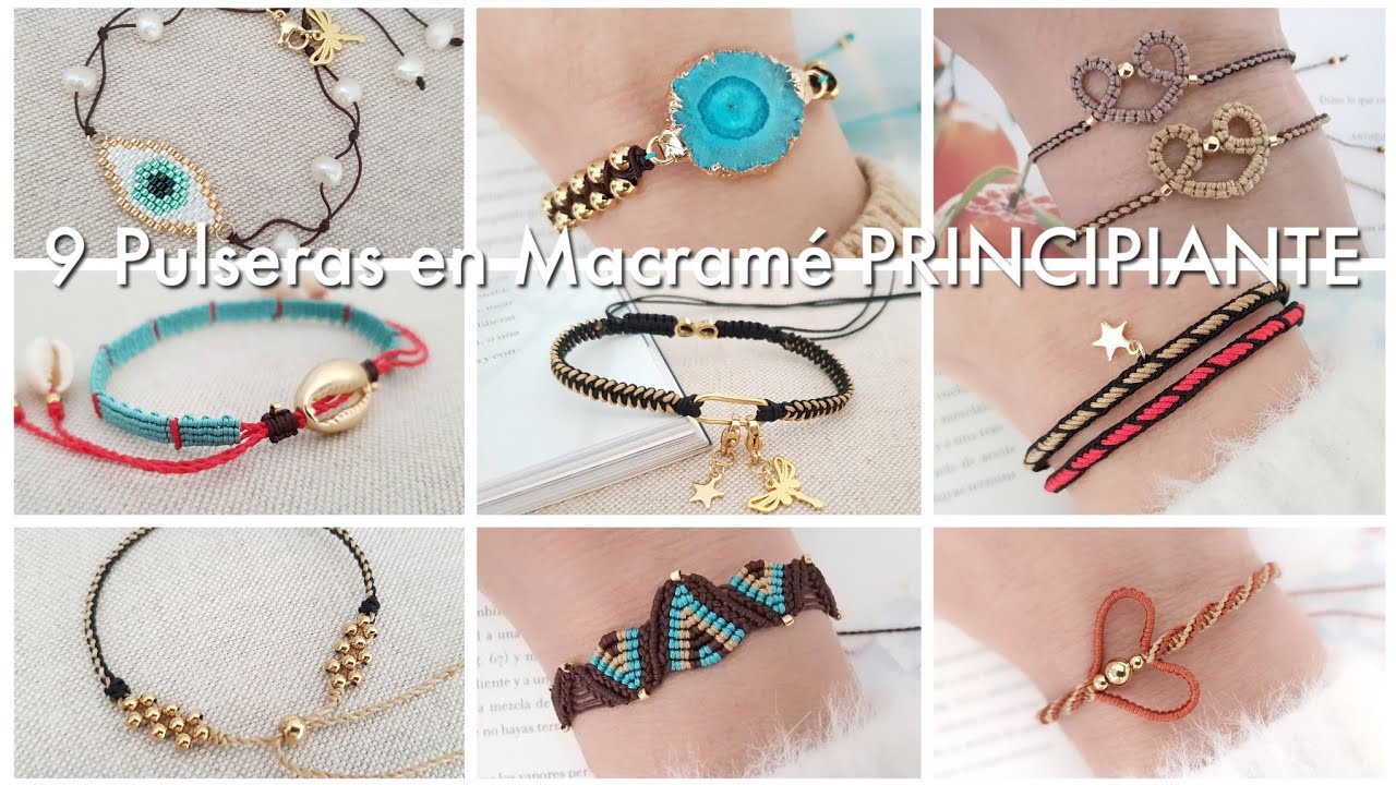 9 PULSERAS FÁCILES EN MACRAMÉ  | MACRAMÉ PRINCIPIANTES