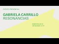 Gabriela carrillo  resonancias