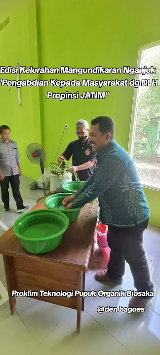 Pengabdian Kepada Masyarakat dg DLH Prop.JATIM di Nganjuk