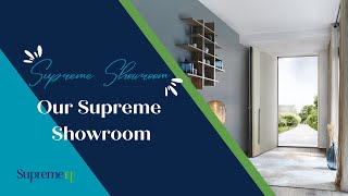 Presenting our Supreme Windows & Doors Showroom!