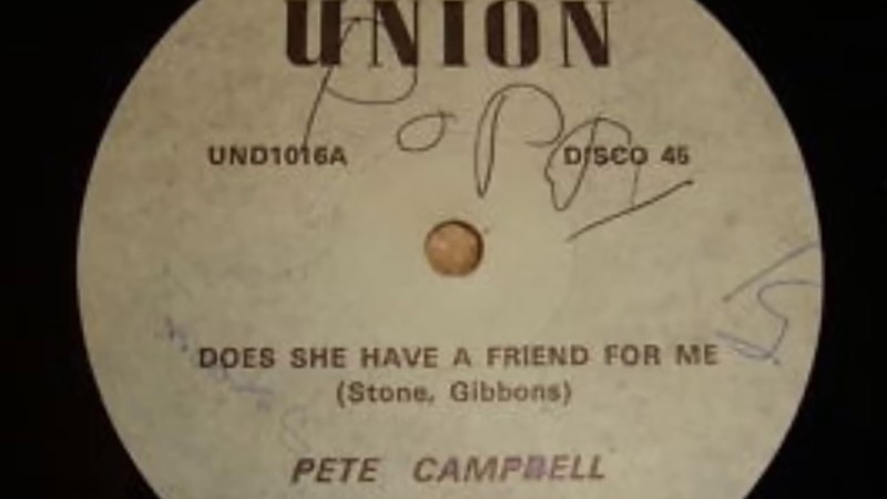 Pete Campbell - Does She Have A Friend For Mee [Union Records]