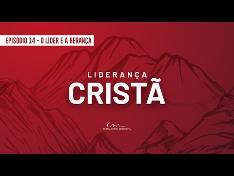 27/06/2025 - [LIDERANÇA CRISTÃ] - Igreja Cristã Maranata - EP14 - Tema: "O Líder e a Herança"