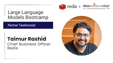 Redis Partners for Large Language Model Bootcamp - Redis