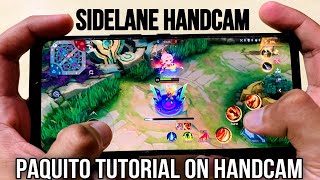 PAQUITO SIDELINE HANDCAM WITH EXPLAINED TUTORIAL | MOBILE LEGENDS