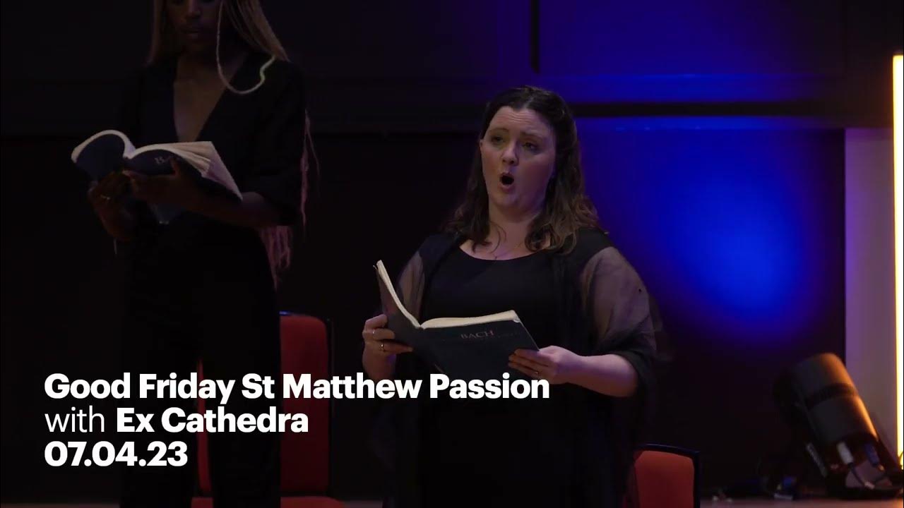 Good Friday Bach St Matthew Passion preview YouTube