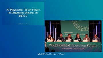 2025 WMIF | AI Diagnostics - Is the Future of Diagnostics Moving “In Silico”?