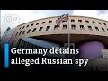 British embassy worker in Berlin arrested on suspicion of spying for Russia | DW News