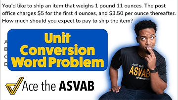 ASVAB Arithmetic Reasoning - How To Convert Units - Practice Test Word Problem (Get FREE ASVAB Help)