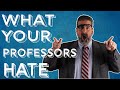 What Professors Hate from Students