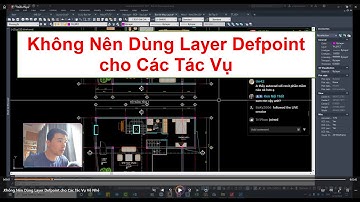 Không Nên Dùng Layer Defpoint cho Các Tác Vụ Vẽ Nhé #AutocadPhuongTk