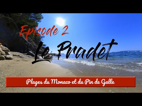 Ep.02 LE PRADET - Plages du Monaco et du Pin de Galle