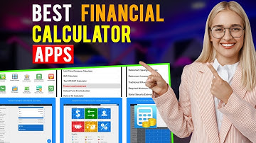 Best Financial Calculator Apps: iPhone & Android (Which is the Best Financial Calculator App?)