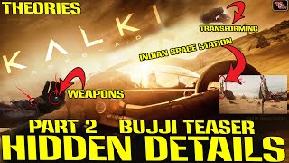 Kalki 2898 AD : BUJJI TEASER BREAKDOWN PART 2 | HIDDEN DETAILS | Prabhas | Solid Movie Stuff