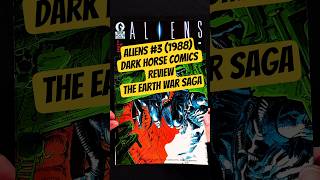 Aliens #3 (1988) Dark Horse Comics Review | The Earth War Saga