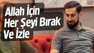 Allah İçin Her Şeyi Bırak Ve İzle - 21.lema Giriş - İhlas | Mehmet Yıldız