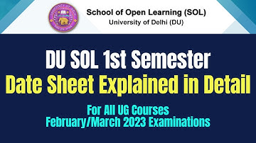 1st Semester Date Sheet Released for All UG Courses 2023 | Explained | DU SOL Regular NCWEB.