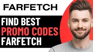 HOW TO GET BEST FARFETCH PROMO CODES IN 2025 | FARFETCH DISCOUNT CODES