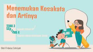 Menemukan Kosakata dan Artinya | Kelas 2 Tema 3