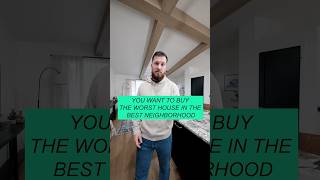 Here’s why you want to buy the worst house in the best neighborhood! #fixandflip #investing