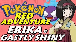 Pokémon Adventure Red Chapter (Detonado - Parte 13) - Ginásio da  Erika e Gastly Shiny