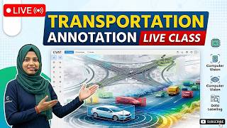 Transportation Annotation Live Class | Computer Vision Data Labeling Tutorial