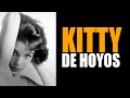 Kitty de Hoyos dejó huella con su belleza y talento || Crónicas de Paco Macías