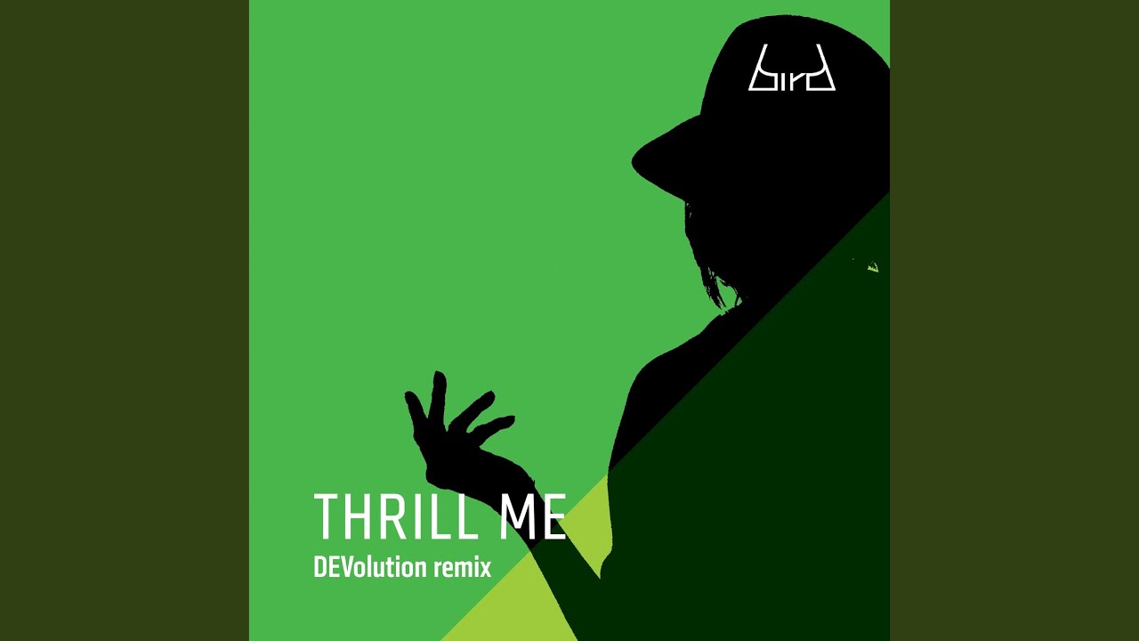 YouTube에서 Thrill Me (DEVolution Remix) 보기 YouTube에서 Thrill Me (DEVolution Remix) 보기