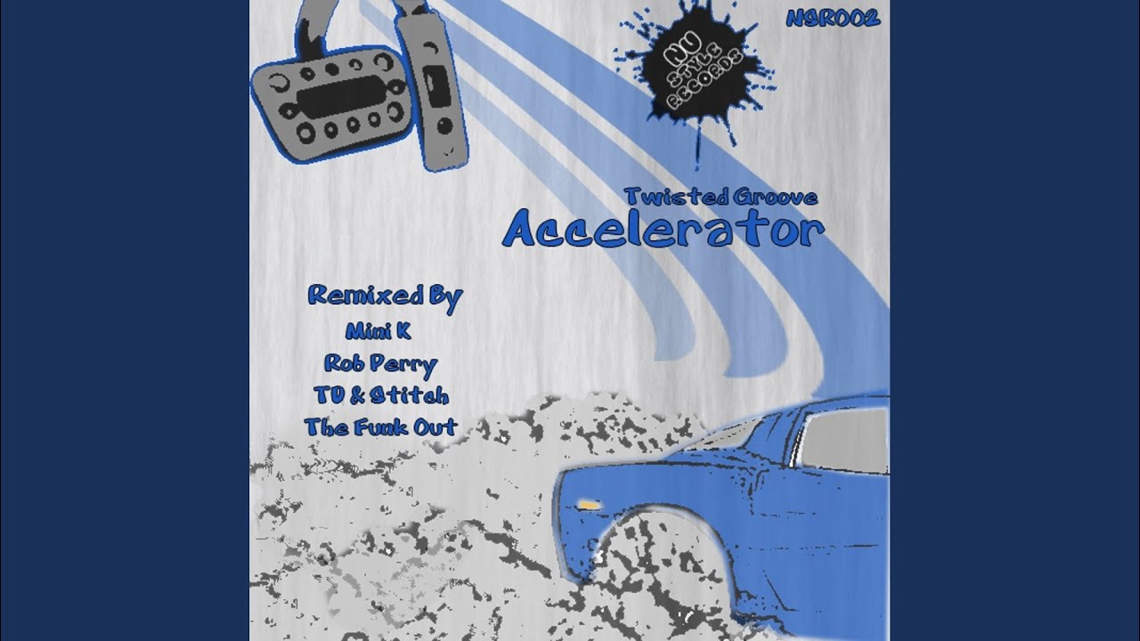 YouTube에서 Accelerator (The Funk Out Hits The Gas Remix) 보기