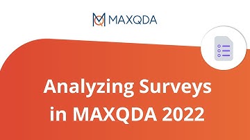 Analyzing Surveys in MAXQDA 2022