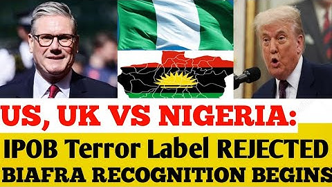 "BREAKING: VS en VK weigeren IPOB als terroristische organisatie te erkennen en stappen over tot ...