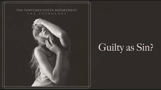 【1 Hour】Taylor Swift - Guilty as Sin (Instrumental)