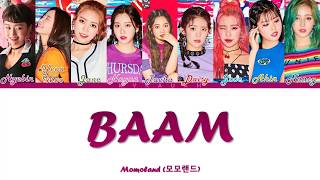 MOMOLAND(모모랜드) - BAAM(배엠) (Color coded Lyrics Eng/Rom/Han/Pt)
