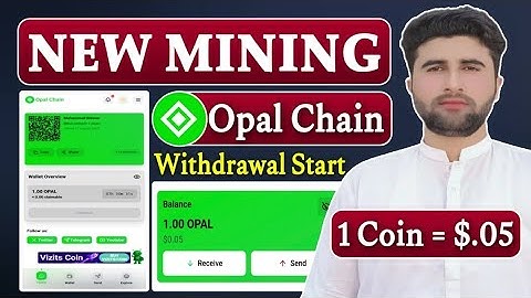 Opal Chain New Mining App | Opal Chain Withdrawal Start | Opal Token Price $0.05 | Rizwan Baloch 2.0