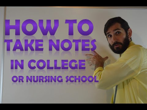 Note-Taking Strategies & Tips For College Or Nursing School (Part 7)