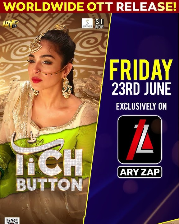 **Worldwide OTT Release**  #TichButton is releasing on Friday 23rd June on the #ARYZAP App! 🎬