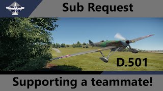 War Thunder: Sub Request by Kkang2828. D.501. Supporting a Teammate.