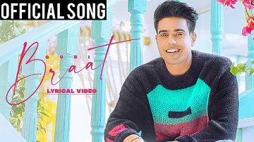 Braat : Guri (Full Song) | Ho Ja Ta Tu Viah Laa Kudi Nu | Guri Braat Song | Latest Punjabi Song 2021