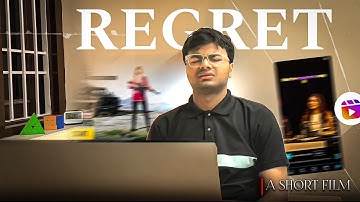 REGRET | A SHORT FILM | CA RESULTS | CA STUDENTS | #caresults #cafoundation #cainter #icai