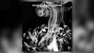 Dead Stellar Engine - Diaphanous Lacerations