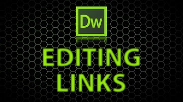 How to edit links in dreamweaver