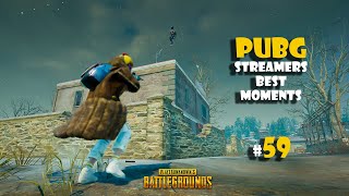 PUBG STREAMERS BEST MOMENTS # 59